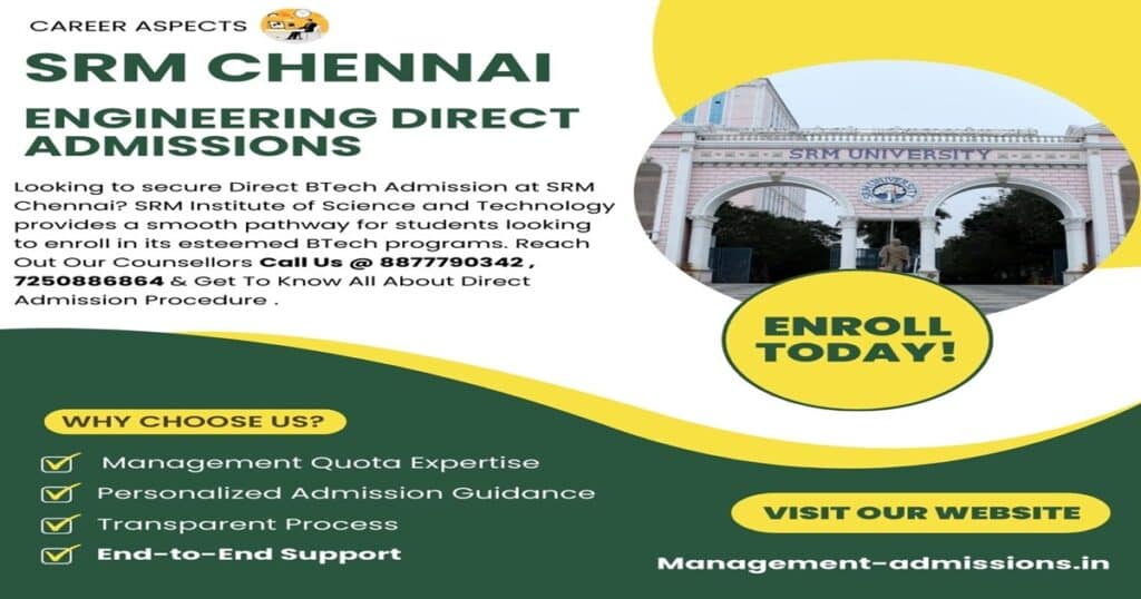 Direct BTech Admission at SRM Chennai
